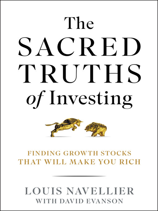 Title details for The Sacred Truths of Investing by Louis Navellier - Available